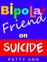 Bipolar Friend on Suicide