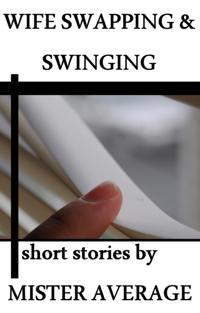 Wife Swapping and Swinging