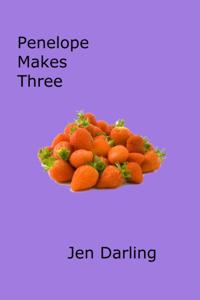 Penelope Makes Three