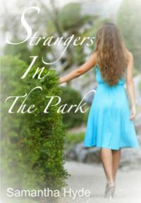 Strangers In The Park