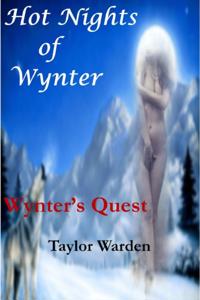 Hot Nights of Wynter: Wynter's Quest