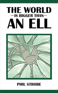 World is Bigger than an Ell