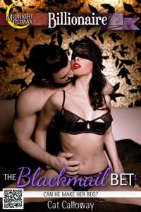 Blackmail Bet 1 (Can He Make Her Beg?)