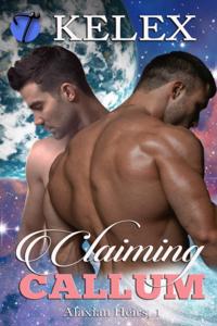 Claiming Callum (Alaxian Heirs, 1)