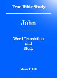 True Bible Study - John