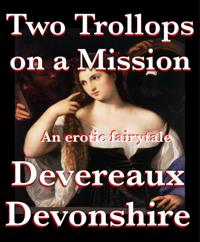 Two Trollops on a Mission