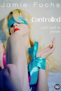 Controlled - And Used To Please