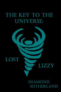 Key to the Universe: Lost Lizzy