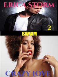 Crazy Love (Part 2)