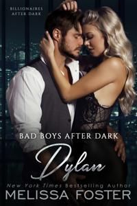 Bad Boys After Dark: Dylan (Bad Billionaires After Dark #2)