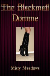 Blackmail Domme (Femdom)