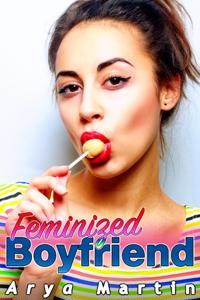 Feminized Boyfriend