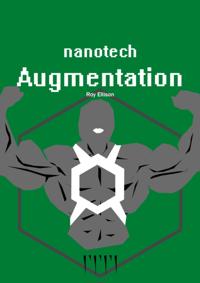 Nanotech: Augmentation