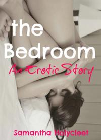 Bedroom: An Erotic Story