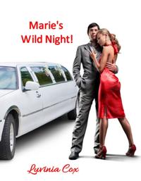 Marie's Wild Night