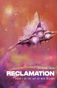 Reclamation (Book One of the Art of War Trilogy)
