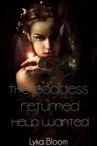 Goddess Returned: Help Wanted