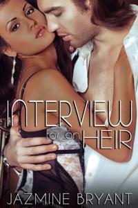 Interview for an Heir