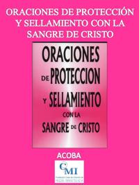 Oraciones de proteccion y sellamiento con la Sangre de Cristo