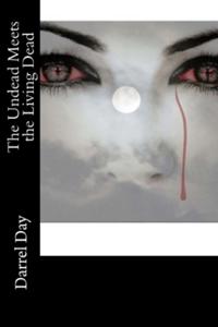 Undead Meets the Living Dead