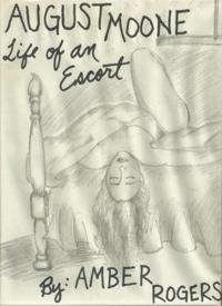 August Moone: Life of an Escort Small Town Harlot Series
