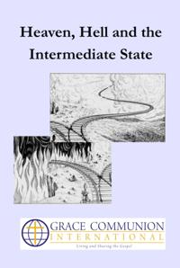 Heaven, Hell and the Intermediate State