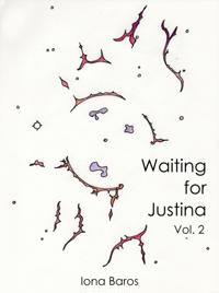 Waiting for Justina Volume 2