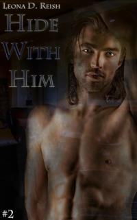 Hide With Him