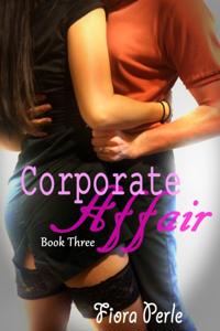 Corporate Affair (Book Three)
