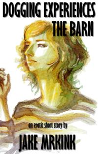 Dogging Experiences: The Barn