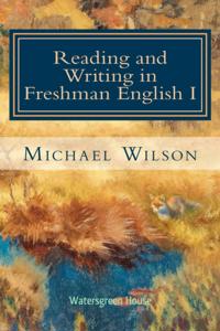 Reading and Writing in Freshman English I