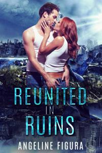 Reunited in Ruins