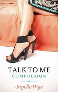Talk to Me (Compulsion - short story)