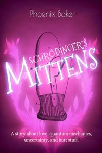 Schrodinger's Mittens