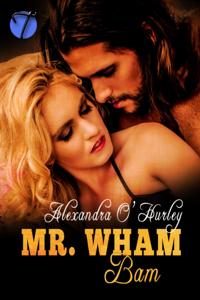 Mr. Wham Bam