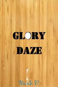 Glory Daze