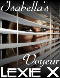 Isabella's Voyeur