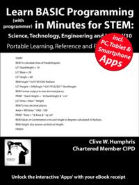 Learn BASIC Programming in Minutes for STEM: Science, Technology, Engineering and Maths V10