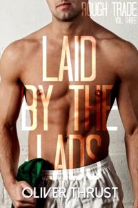 Laid by the Lads