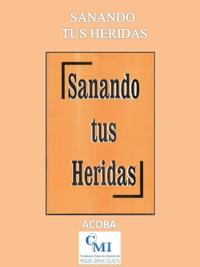 Sanando tus heridas