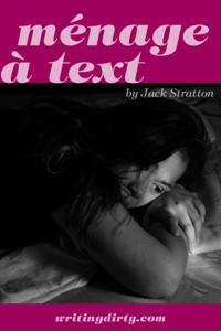 Menage a Text