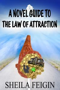 Novel Guide to the Law of Attraction