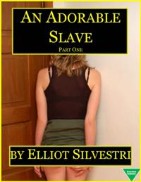 Adorable Slave (Part One)