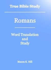 True Bible Study - Romans
