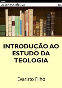 Introducao ao Estudo da Teologia