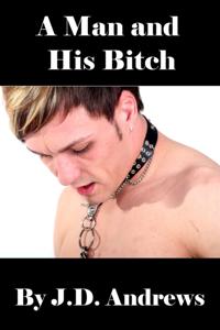 Man and His Bitch