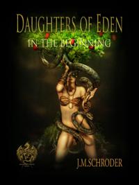 Daughters of Eden: In the Beginning