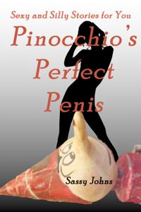Pinocchio's Perfect Penis