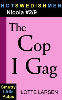 Cop I Gag (Nicola #2/9)