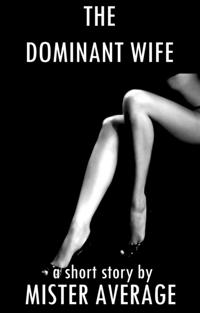 Dominant Wife